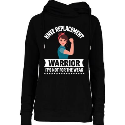 Knee Replacement Warrior Knee Surgery Recovery Get Well Gift Womens Funnel Neck Pullover Hood