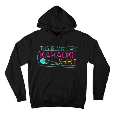 Karaoke Singer 80s Retro This Is My Karaoke Hoodie