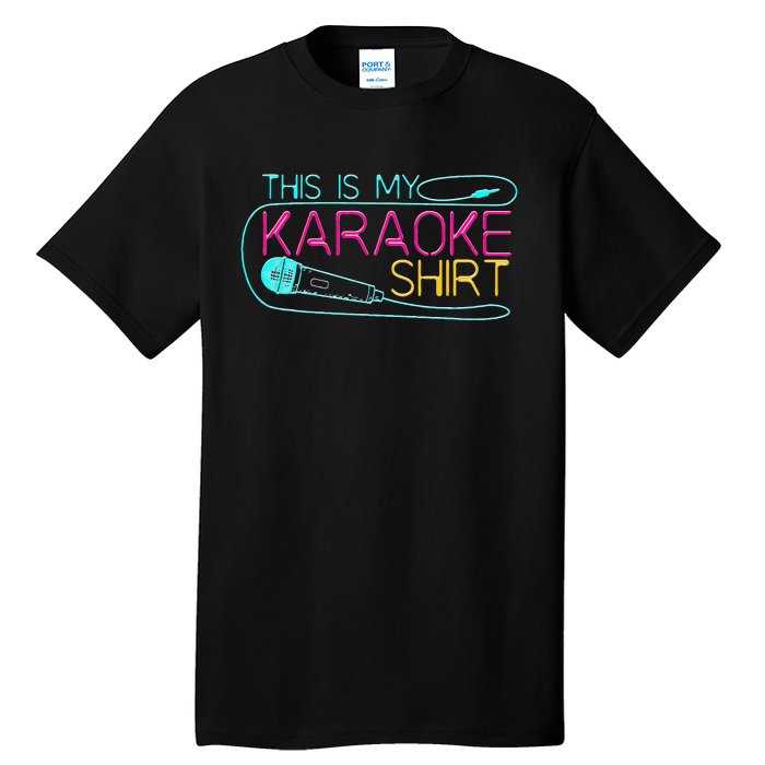 Karaoke Singer 80s Retro This Is My Karaoke Tall T-Shirt