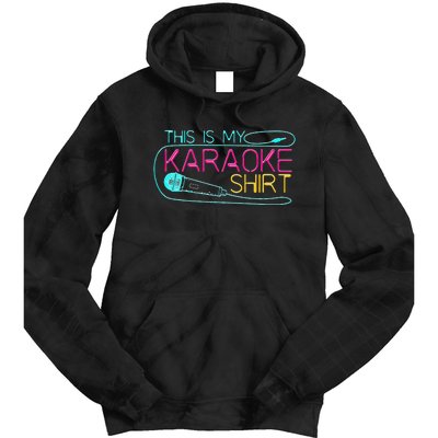 Karaoke Singer 80s Retro This Is My Karaoke Tie Dye Hoodie