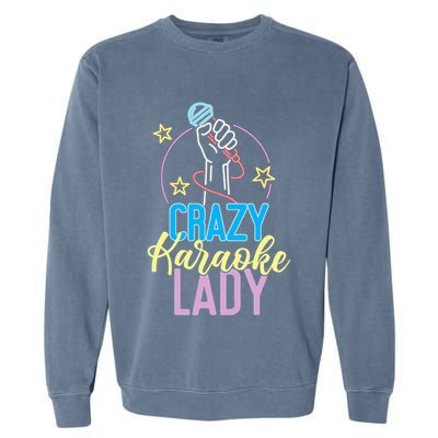 Karaoke Singer 80s Retro Crazy Karaoke Lady Garment-Dyed Sweatshirt