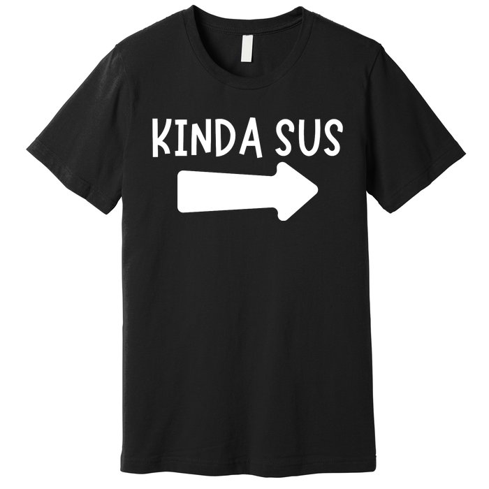 Kinda Sus Arrow Gaming Meme Matching Halloween Costume Premium T-Shirt