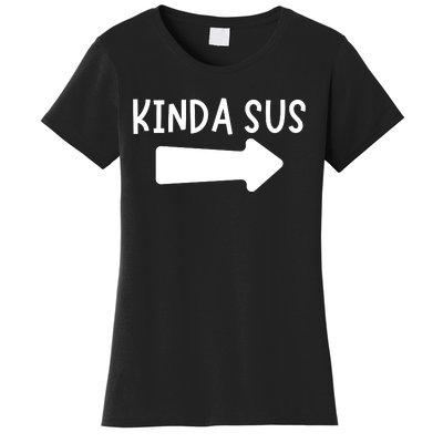 Kinda Sus Arrow Gaming Meme Matching Halloween Costume Women's T-Shirt