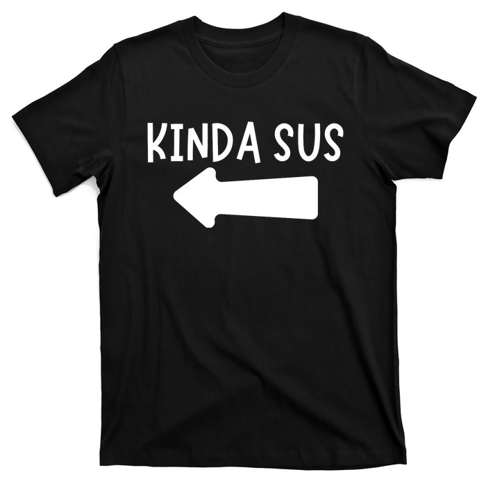 Kinda Sus Arrow Gaming Meme Matching Halloween Costume T-Shirt