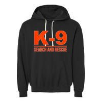 K9 Search And Rescue Sar Emergency Search Team Uniform Garment-Dyed Fleece Hoodie