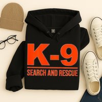 K9 Search And Rescue Sar Emergency Search Team Uniform Hoodie