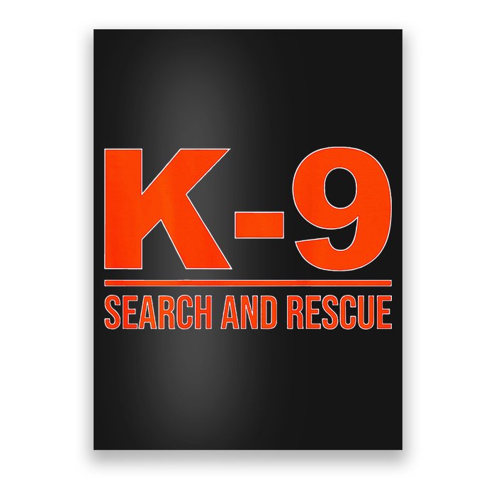 K9 Search And Rescue Sar Emergency Search Team Uniform Poster