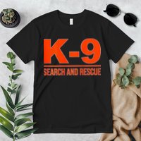 K9 Search And Rescue Sar Emergency Search Team Uniform Premium T-Shirt