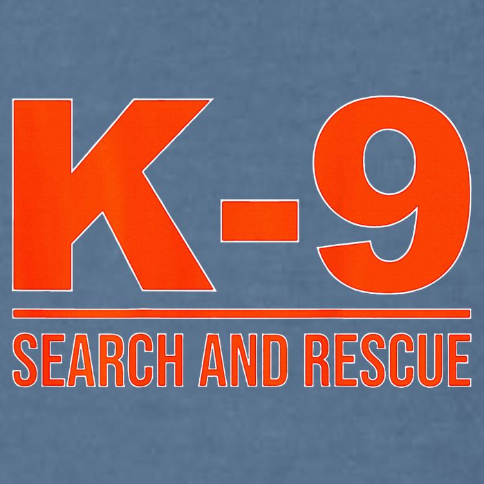 K9 Search And Rescue Sar Emergency Search Team Uniform Garment-Dyed Sweatshirt