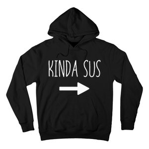 Kinda Sus Arrow Gaming Meme Matching Halloween Costume Funny Hoodie