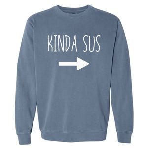 Kinda Sus Arrow Gaming Meme Matching Halloween Costume Funny Garment-Dyed Sweatshirt