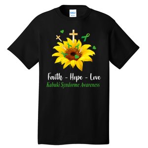 Kabuki Syndrome Awareness Faith Hope Love Sunflower Tall T-Shirt