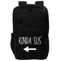 Kinda Sus Arrow Gaming Meme Matching Halloween Costume Funny Impact Tech Backpack