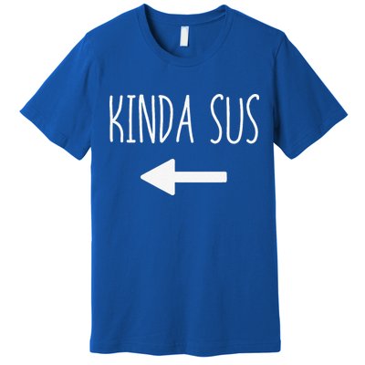 Kinda Sus Arrow Gaming Meme Matching Halloween Costume Funny Premium T-Shirt