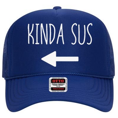 Kinda Sus Arrow Gaming Meme Matching Halloween Costume Funny High Crown Mesh Back Trucker Hat