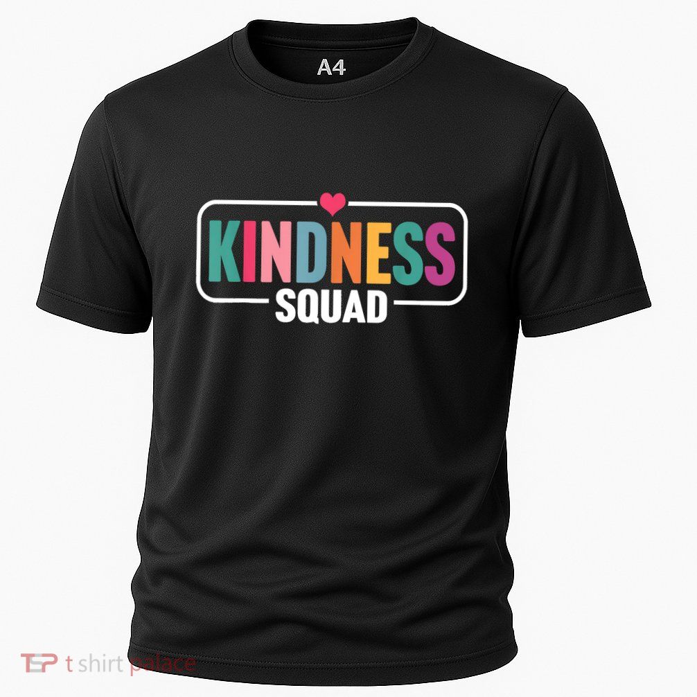 Kindness Squad Be Kind End Bullying Choose Kindness Always Cooling Performance Crew T-Shirt