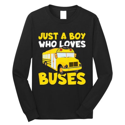 Kids School Bus Costume Just A Who Loves Buses Long Sleeve Shirt