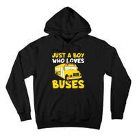 Kids School Bus Costume Just A Who Loves Buses Tall Hoodie