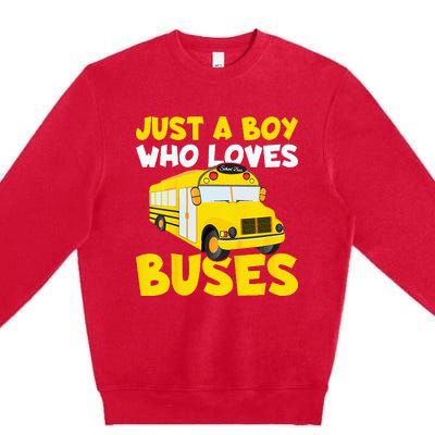 Kids School Bus Costume Just A Who Loves Buses Premium Crewneck Sweatshirt