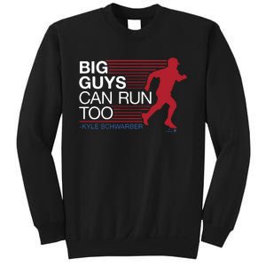 Kyle Schwarber Big Guys Can Run Too Sweatshirt