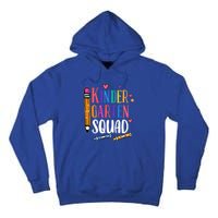 Kindergarten Squad Back To School Kindergarten Teacher Gift Tall Hoodie