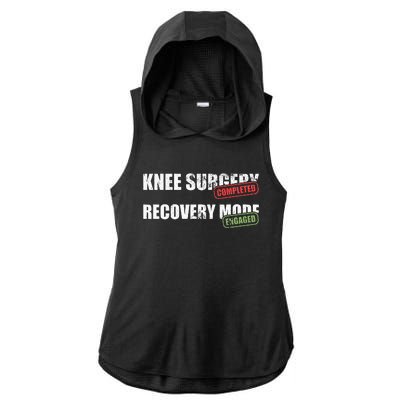 Knee Surgery Completed Recovery Mode Knee Replacement Ladies PosiCharge Tri-Blend Wicking Draft Hoodie Tank