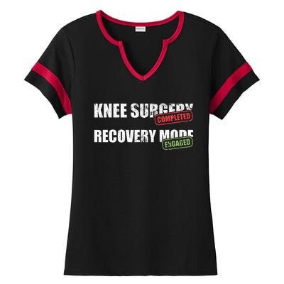 Knee Surgery Completed Recovery Mode Knee Replacement Ladies Halftime Notch Neck Tee