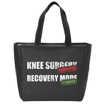 Knee Surgery Completed Recovery Mode Knee Replacement Zip Tote Bag