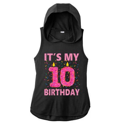 K.i.d.s Sweet donut It's My 10th Birthday Shirt 10 Yrs Old Gift Ladies PosiCharge Tri-Blend Wicking Draft Hoodie Tank