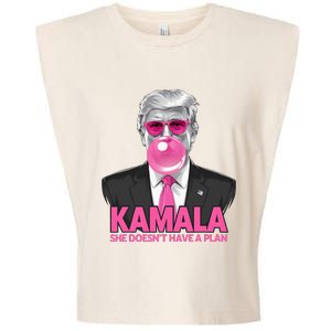 Kamala She Doesn’T Have A Plan Donald Trump Garment-Dyed Women's Muscle Tee