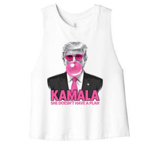 Kamala She Doesn’T Have A Plan Donald Trump Women's Racerback Cropped Tank