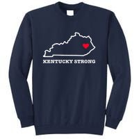 Kentucky Strong Eastern Kentucky Has My Heart Tall Sweatshirt