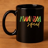Kwanzaa Squad Funny Celebration Kwanzaa Family Matching 11oz C Handle Ceramic Mug