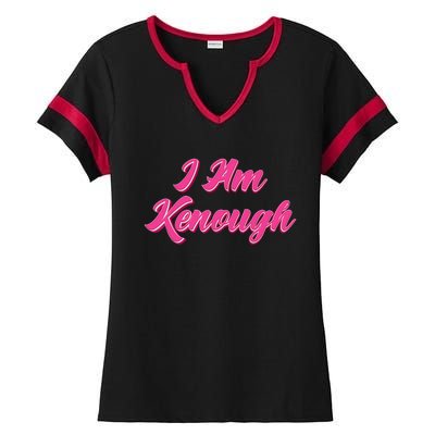 Kenough Selflove Funny Quote Im Kenough Ladies Halftime Notch Neck Tee