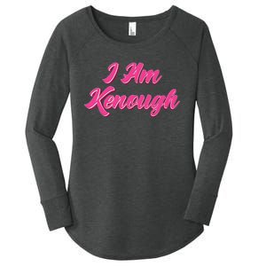 Kenough Selflove Funny Quote Im Kenough Women's Perfect Tri Tunic Long Sleeve Shirt