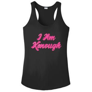 Kenough Selflove Funny Quote Im Kenough Ladies PosiCharge Competitor Racerback Tank