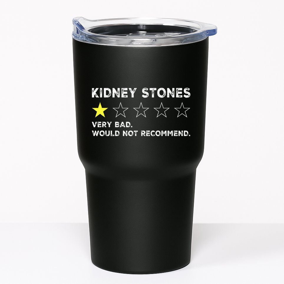 Kidney Stones Get Well Soon Recovery Tumbler