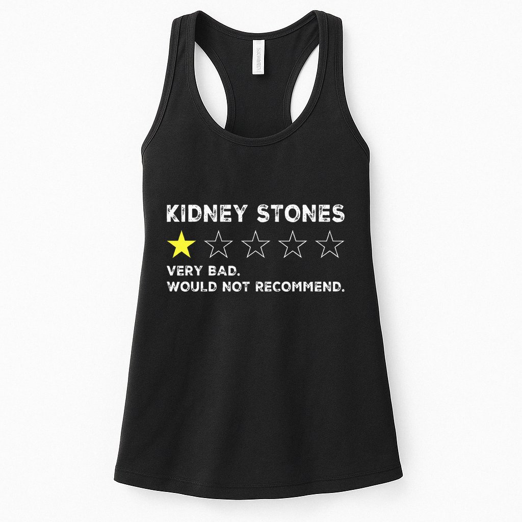 Kidney Stones Get Well Soon Recovery Womens Tank Top