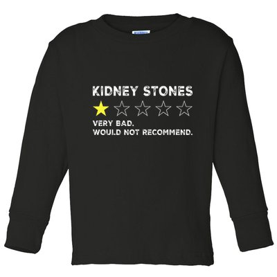 Kidney Stones Get Well Soon Recovery Toddler Long Sleeve Shirt