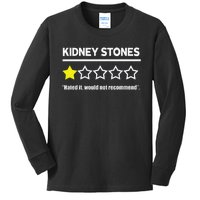 Kidney Stones Get Well Soon Funny Recovery Souvenir Kids Long Sleeve Shirt