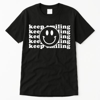 Keep Smiling Happy Face Tall T-Shirt