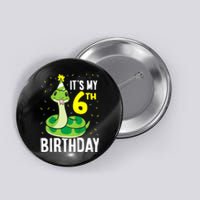 Kids Snakes Its My 6th Birthday 6 Year Old Birthday Button