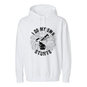 Kendama Stunts I Do My Own Spirit Of Kendama Cute Gift Garment-Dyed Fleece Hoodie