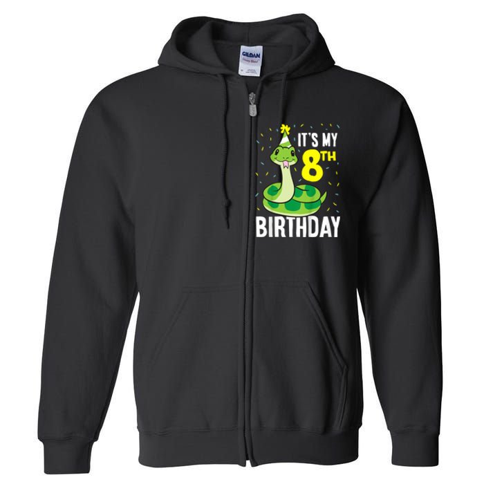 Kids Snakes Its My 8th Birthday 8 Year Old Birthday Full Zip Hoodie