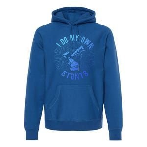 Kendama Stunts I Do My Own Spirit Of Kendama Cute Gift Premium Hoodie