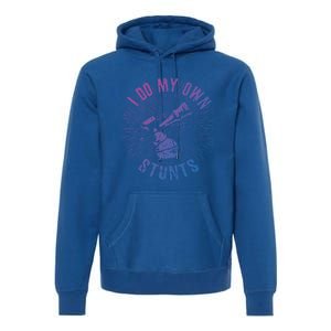 Kendama Stunts I Do My Own Spirit Of Kendama Cute Gift Premium Hoodie