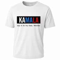 Kamala Say It To My Face Weirdo Cooling Performance Crew T-Shirt