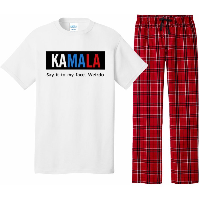 Kamala Say It To My Face Weirdo Pajama Set