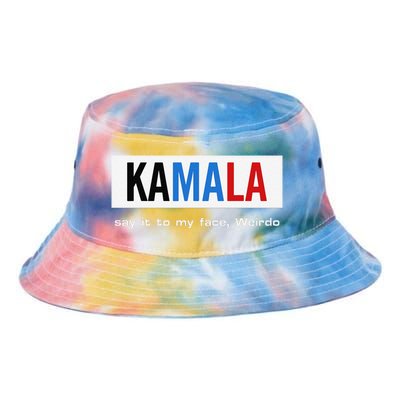 Kamala Say It To My Face Weirdo Tie Dye Newport Bucket Hat