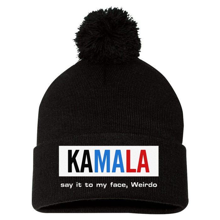 Kamala Say It To My Face Weirdo Pom Pom 12in Knit Beanie